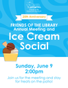 25th Anniversary 2024 FOL Ice Cream Social
