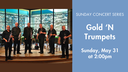 aac2809fec9de0059a4c8150bf91579e_Gold n Trumpets.png