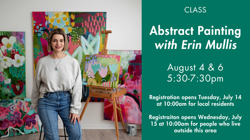 Abstract Painting with Erin Mullis Summer 2026 local priority.png
