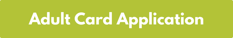 Adult Card Application