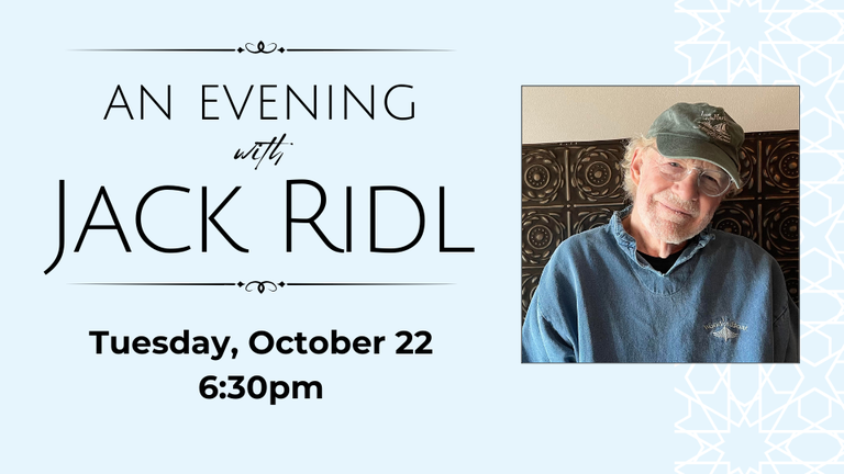 An Evening with Jack Ridl October 22 2024