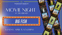 Big Fish - Movie Night at the Library