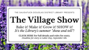 Enter the 2022 Village Show!