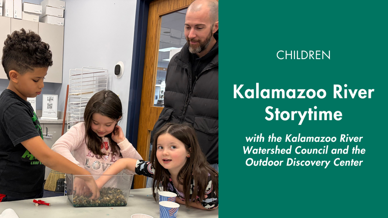 Kalamazoo River Storytime May 29 2026.png