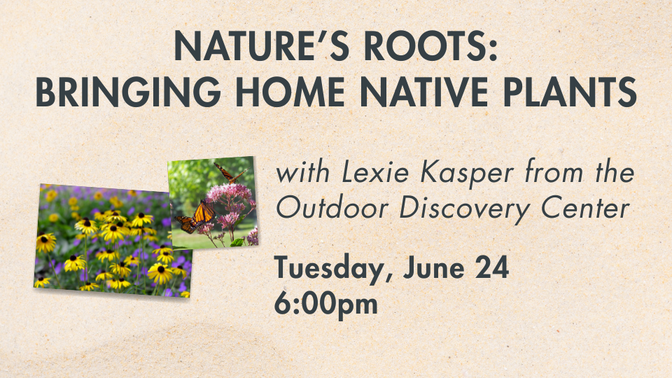 Nature's Roots: Bringing Home Native Plants with ODC 