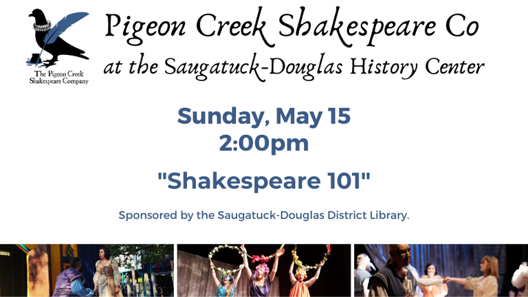 Pigeon Creek Shakespeare Company at the Saugatuck-Douglas History Center