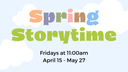 Spring Storytime 2022.png