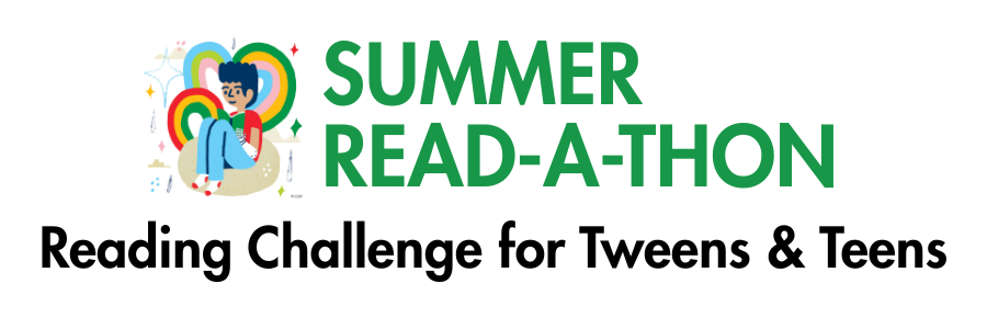 Summer Read-A-Thon for Tweens and Teens 2025