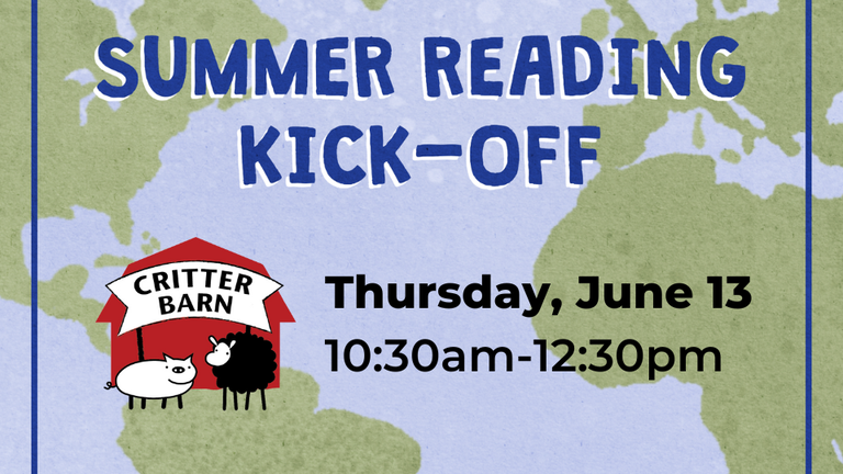 Summer Reading Kick-Off with the Critter Barn 