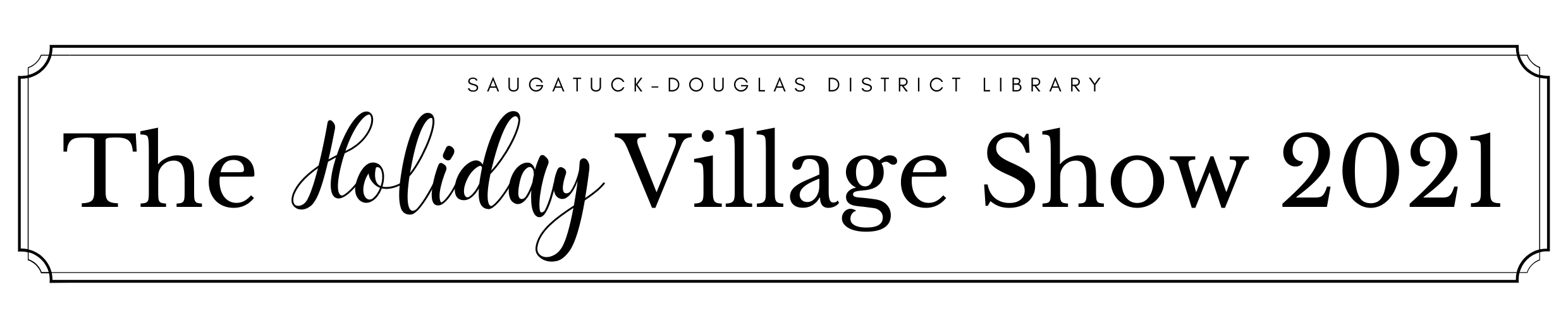 The Holiday Village Show 2021