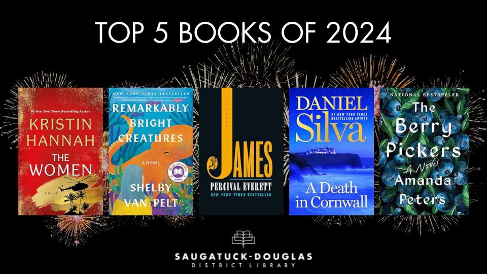 Top 5 Books of 2024 at our library!